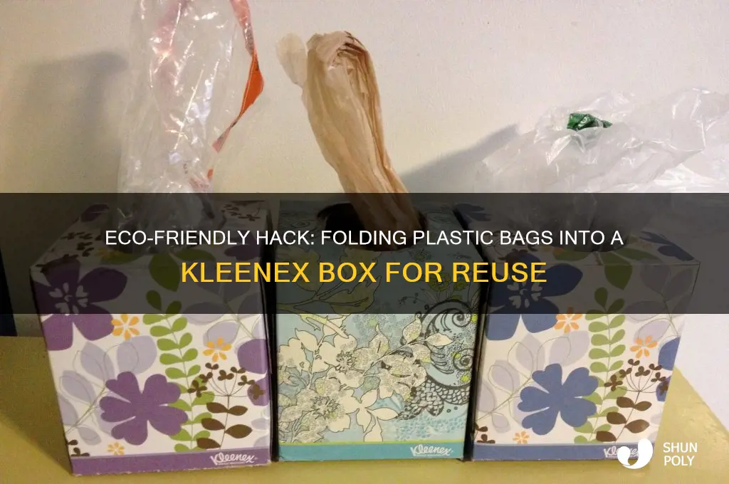 how to fold plastic bags into a kleenex box