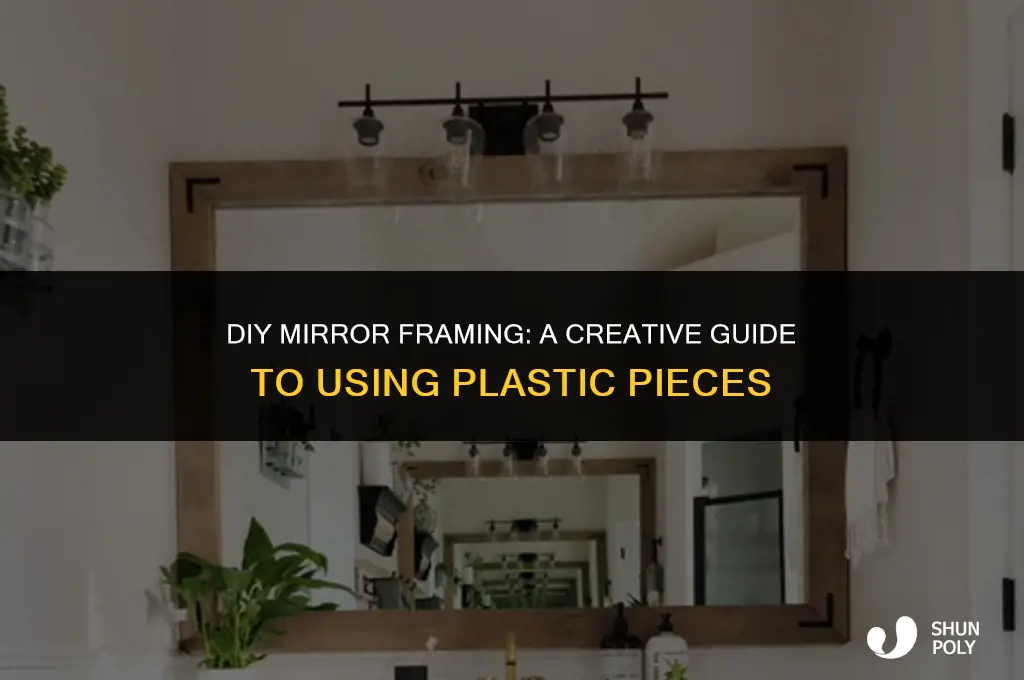 how to fram a mirror with little plastic pieces