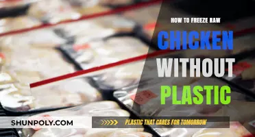 Freezing Chicken Without Plastic: A Guide to Safe Storage
