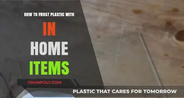 DIY Frosting: Transforming Plastic with Household Essentials