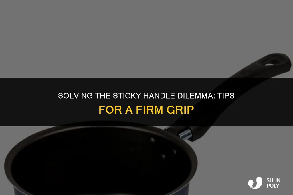 how to ger plastic handles to not feel sticky