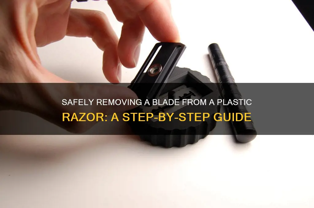how to get a blade out of a plastic razor