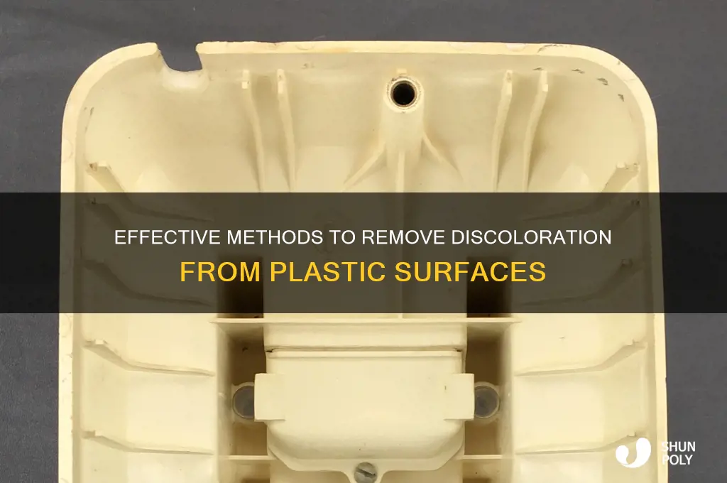 how to get a discoloration out of plastic