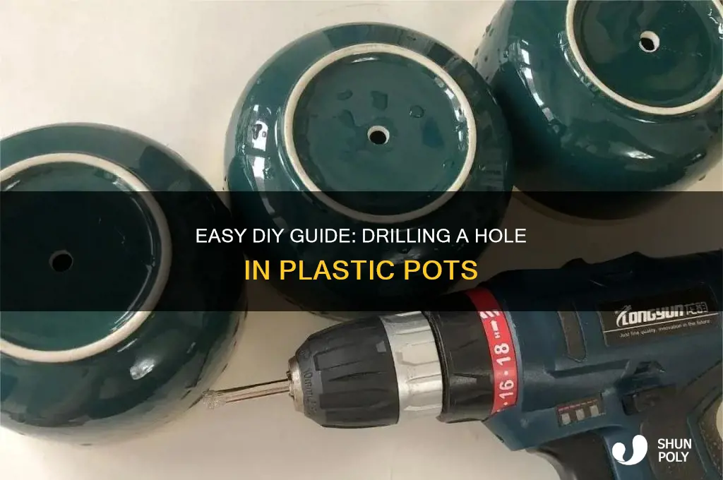 how to get a hole in a plastic pot