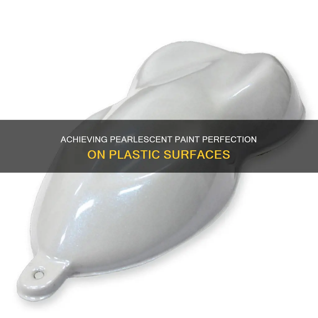 how to get a pearlescent paint on plastic