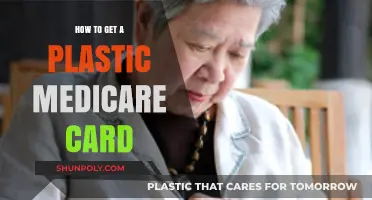 How to Obtain Your Plastic Medicare Card: A Step-by-Step Guide