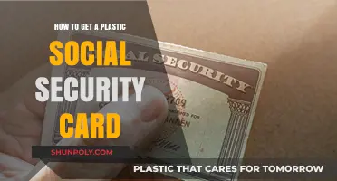 How to Obtain a Plastic Social Security Card: A Step-by-Step Guide