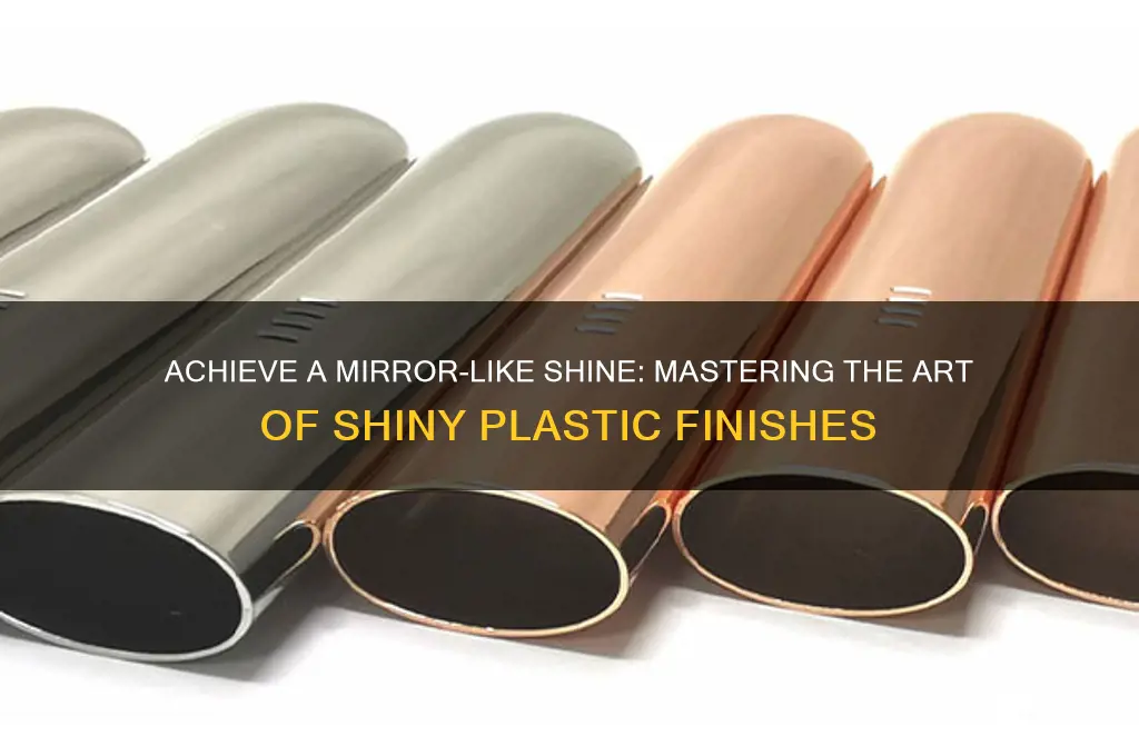 how to get a shiny finish plastic