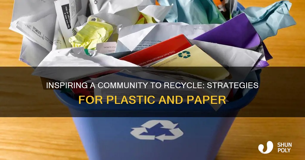 how to get a town to recycle plastic paper