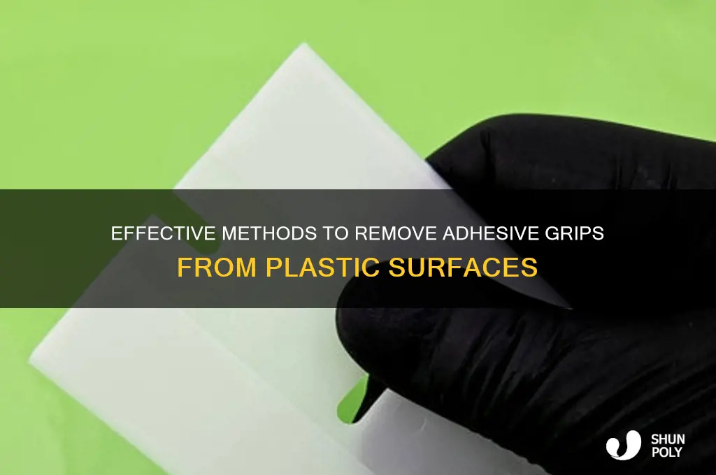 how to get adhesive grips off of plastic