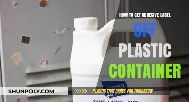 Removing Adhesive Labels: Plastic Container Makeover
