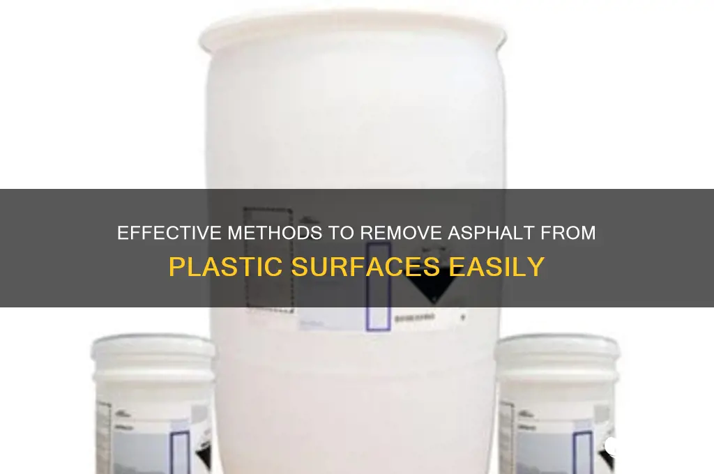 how to get asphalt off plastic