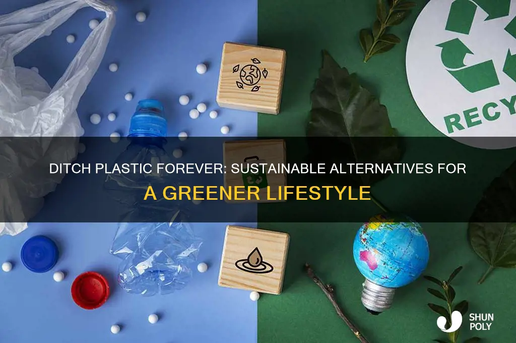 how to get away from plastic
