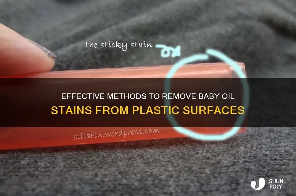 how to get baby oil off plastic