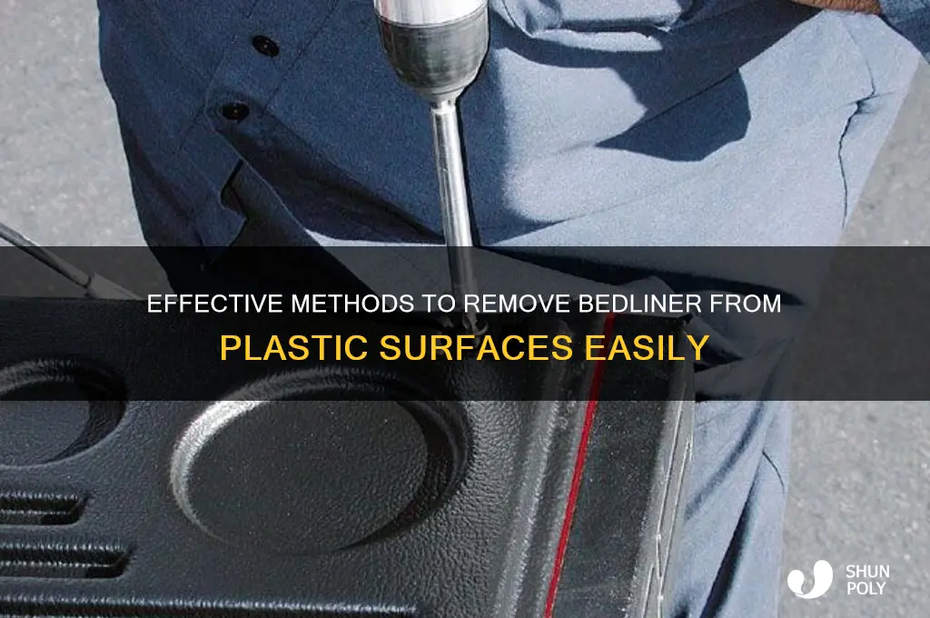 how to get bedliner off of plastic