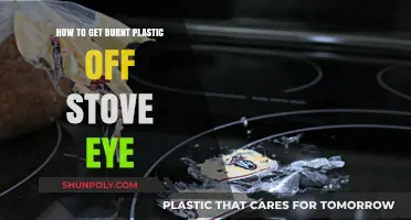 Effective Ways to Remove Burnt Plastic from Your Stove Eye
