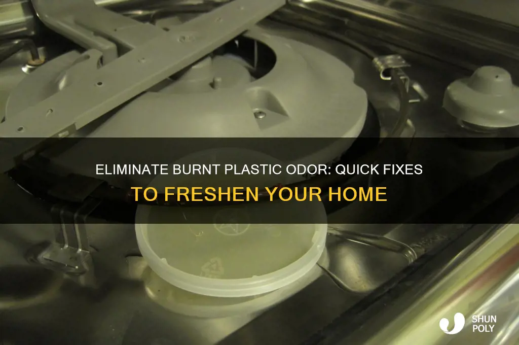 how to get burnt plastic smell out of your house
