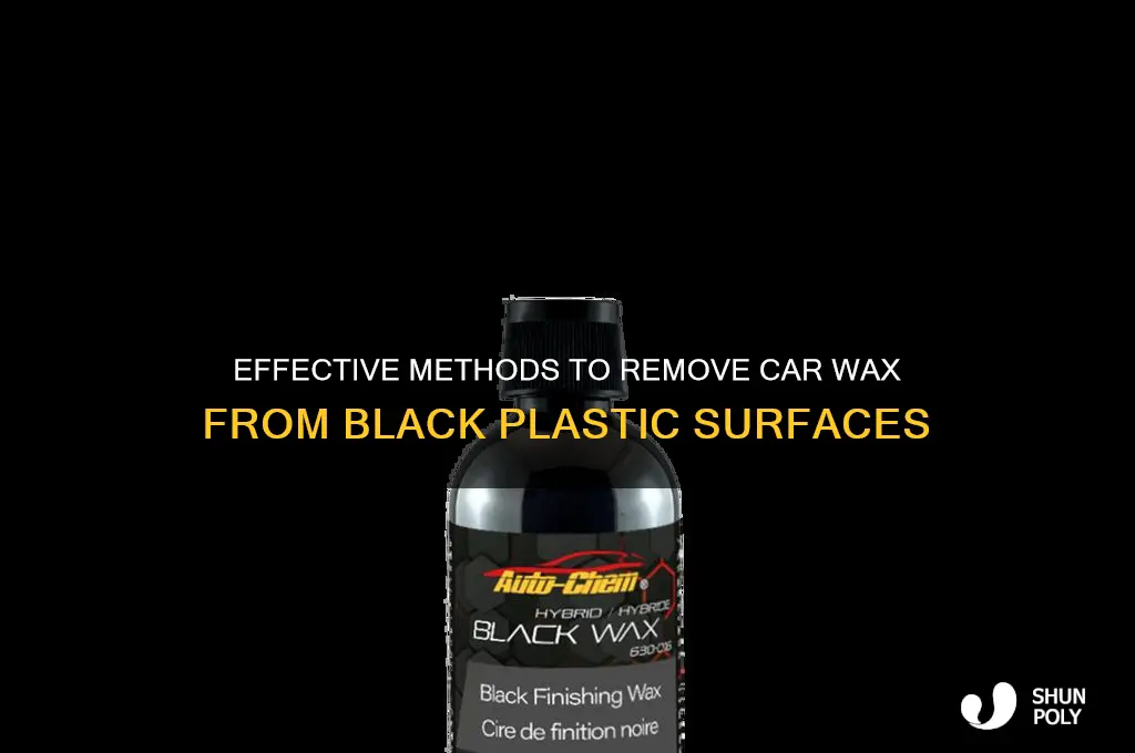 how to get car wax off black plastic
