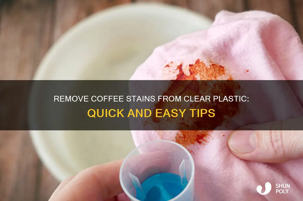 how to get coffee stains out of clear plastic