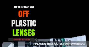 Removing Crazy Glue from Plastic Lenses: Quick and Safe Solutions