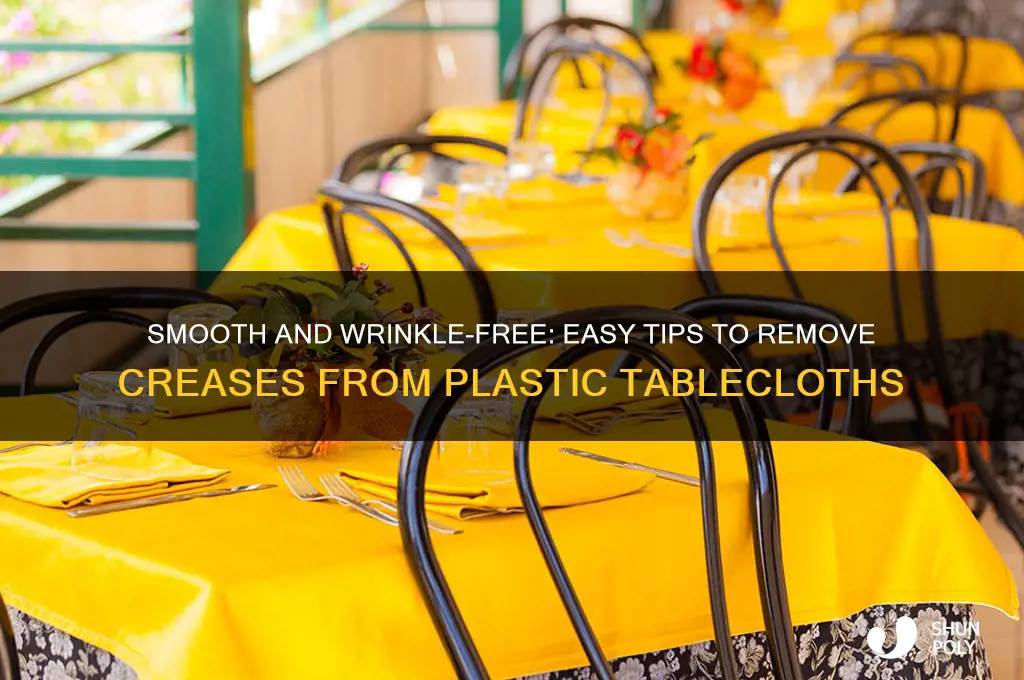 how to get creases out of plastic tablecloth
