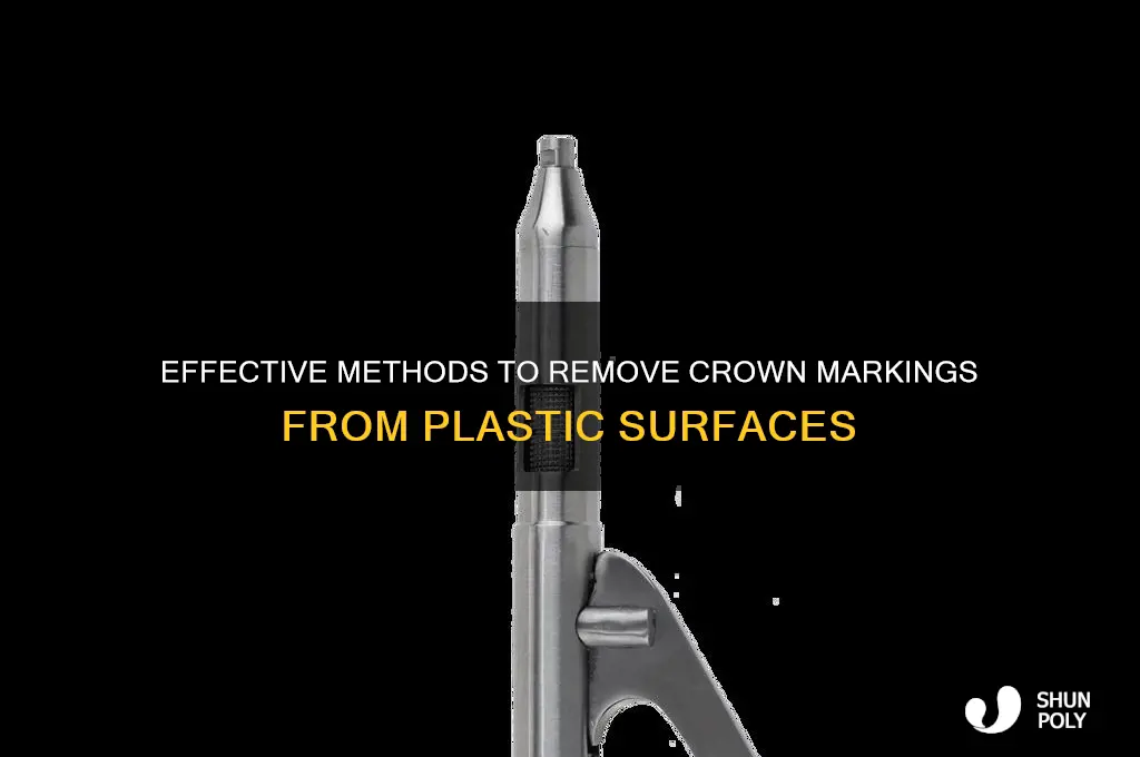 how to get crown markings off of plastic