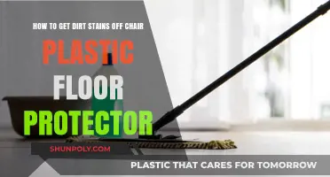 Effective Tips to Remove Dirt Stains from Chair Plastic Floor Protectors