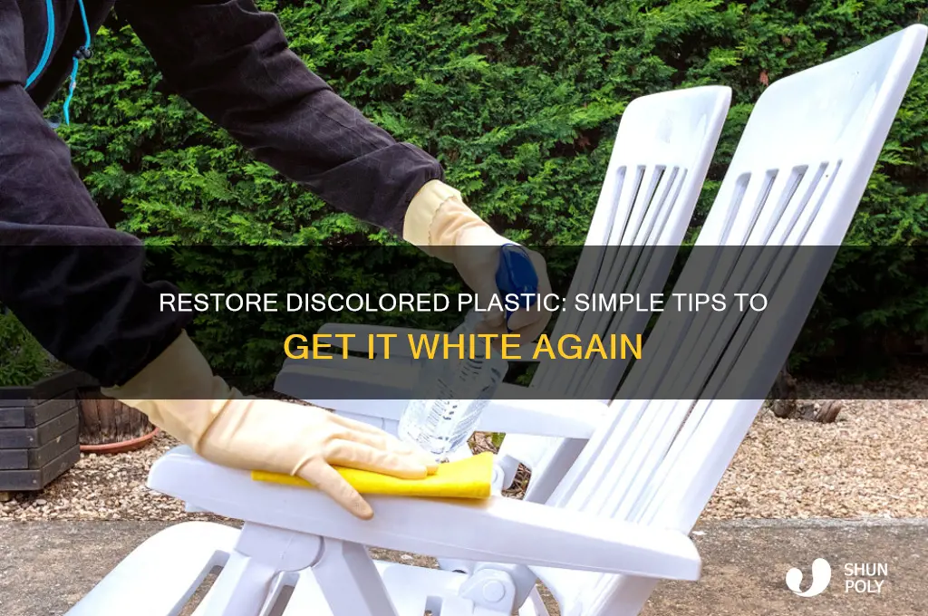 how to get discoloured plastic white again