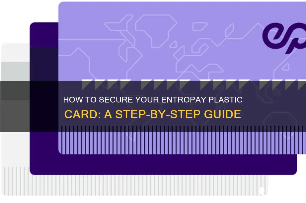 how to get entropay plastic card