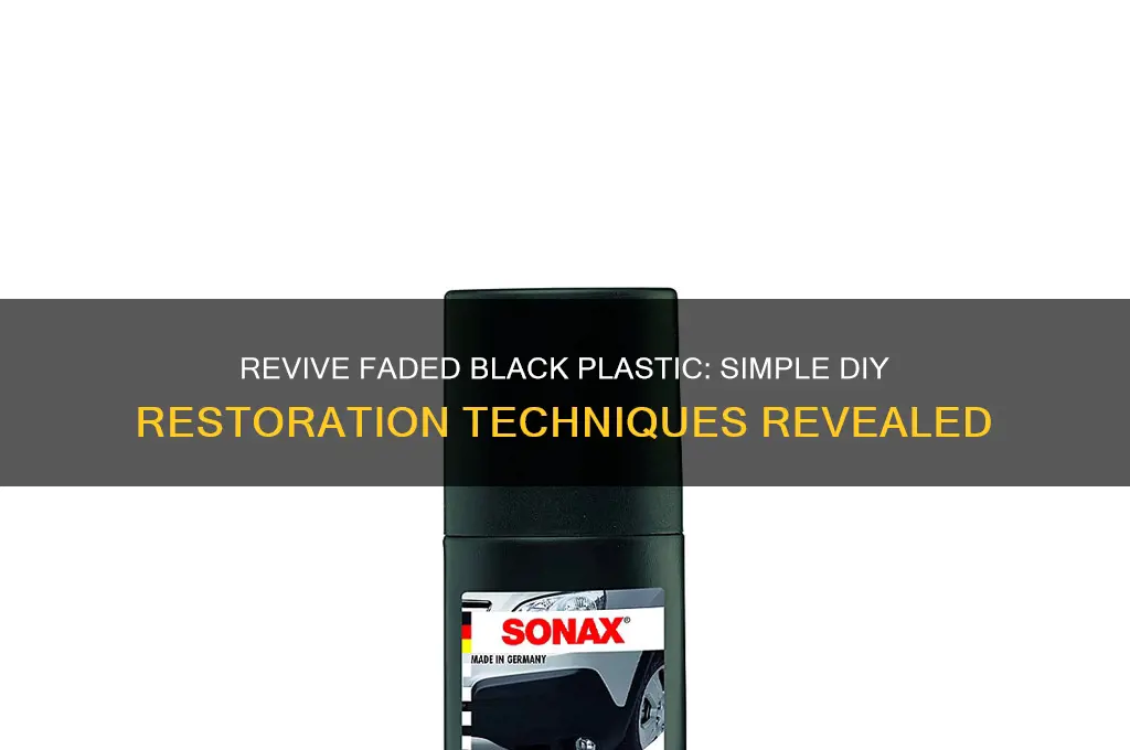 how to get faded plastic black again