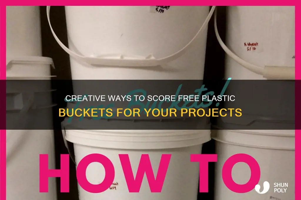 how to get free plastic buckets