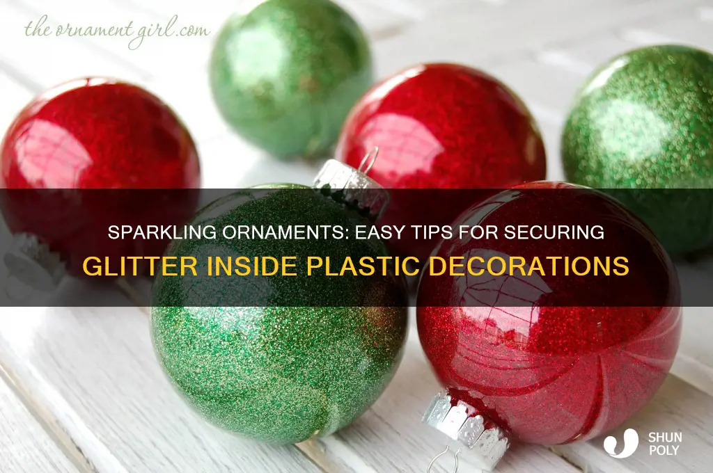 how to get glitter to stick inside a plastic ornament