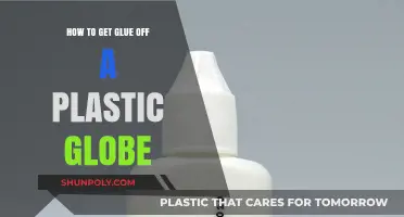 Removing Glue from a Plastic Globe: Quick and Easy Tips