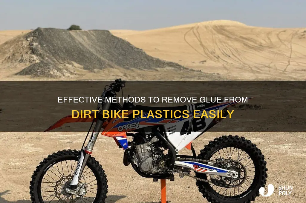 how to get glue off dirt bike plastics