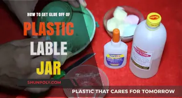Effective Ways to Remove Glue from Plastic Label Jars Easily