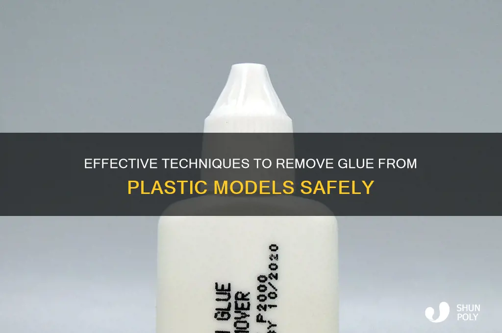 how to get glue off plastic models