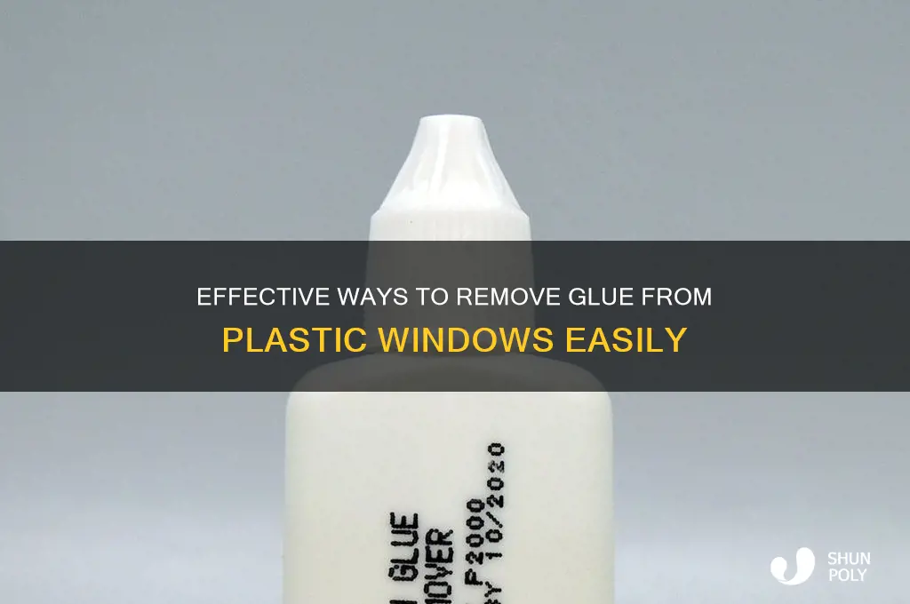 how to get glue off plastic windows