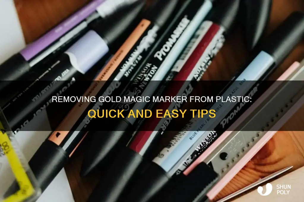 how to get gold magic marker off of plastic