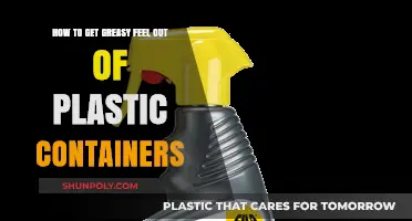 Get Rid of Greasy Plastic Containers: Quick Tips