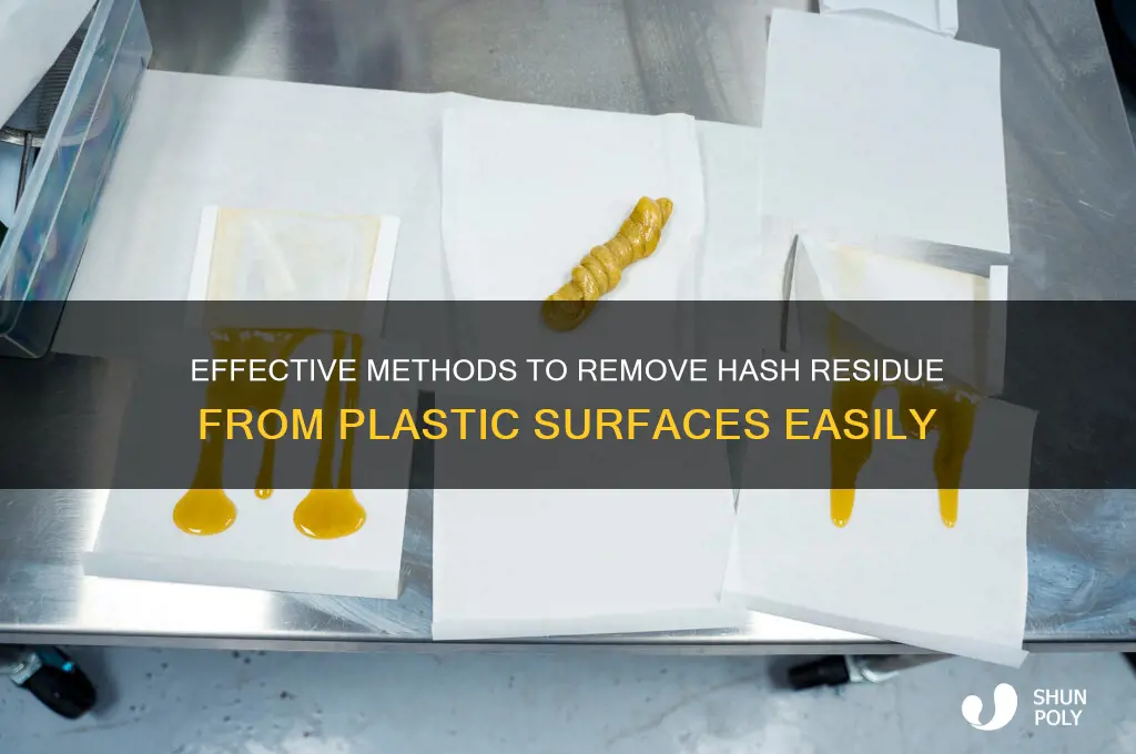 how to get hash off plastic