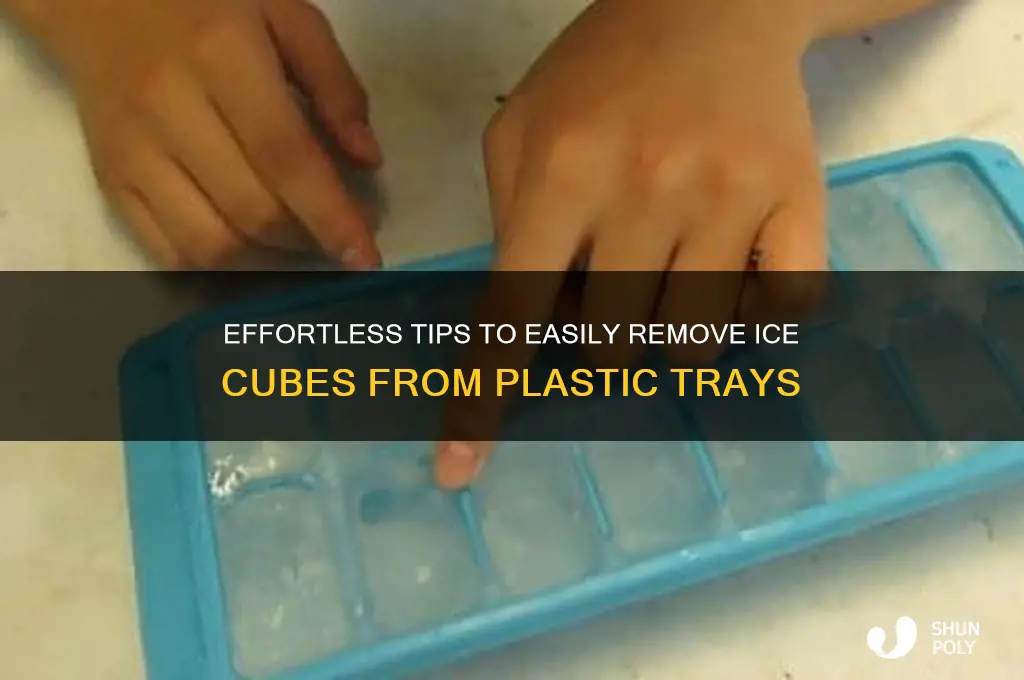 how to get ice cubes out of plastic tray