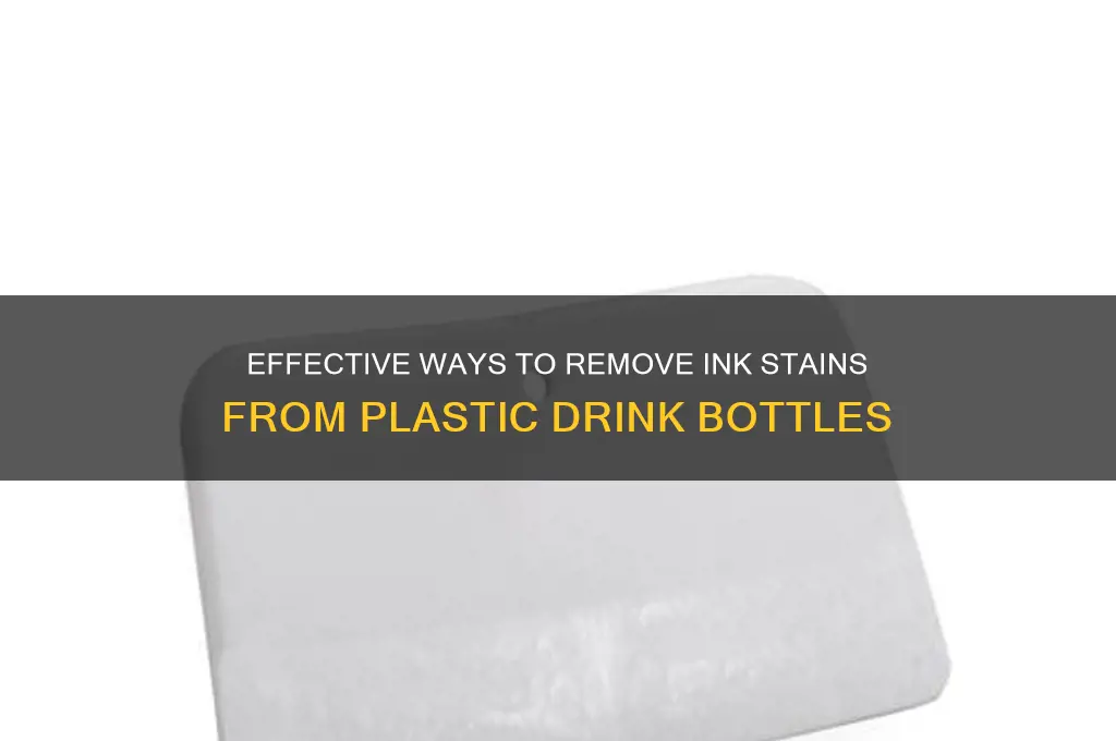 how to get ink off of a plastic drink bottle