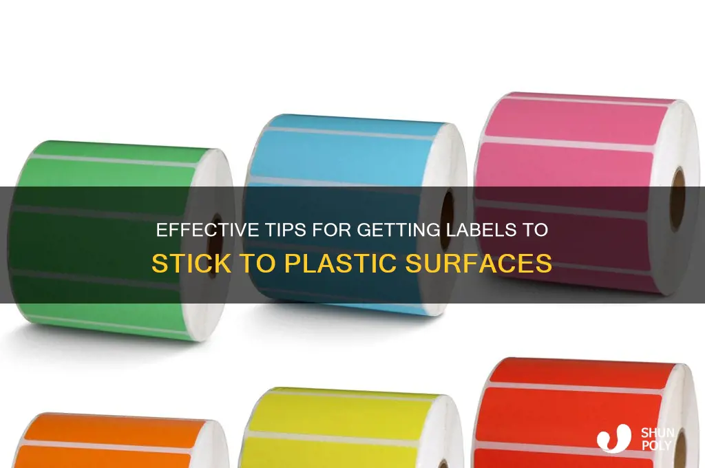how to get labels to stick to plastic