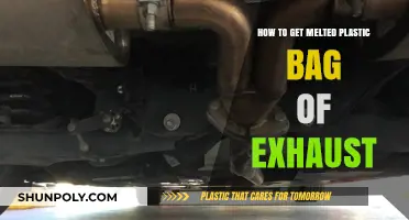 Removing Melted Plastic Bag from Exhaust: A Step-by-Step Guide