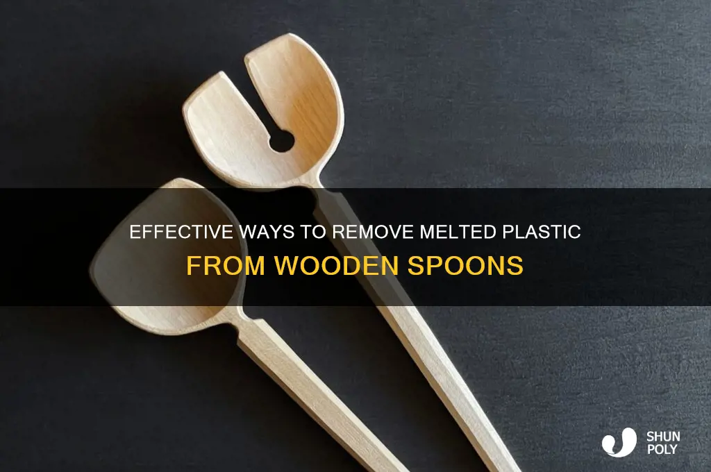 how to get melted plastic off a wooden spoon