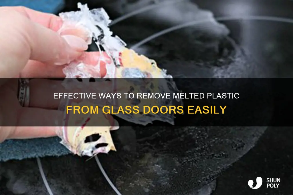 how to get melted plastic off glass door