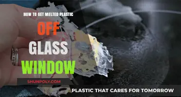 Effective Methods to Remove Melted Plastic from Glass Windows Easily
