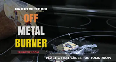 Effective Methods to Remove Melted Plastic from Metal Burners Safely