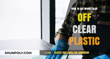 Effective Methods to Remove Model Glue from Clear Plastic Surfaces