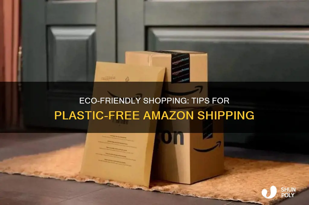 how to get no plastic amazon shipping